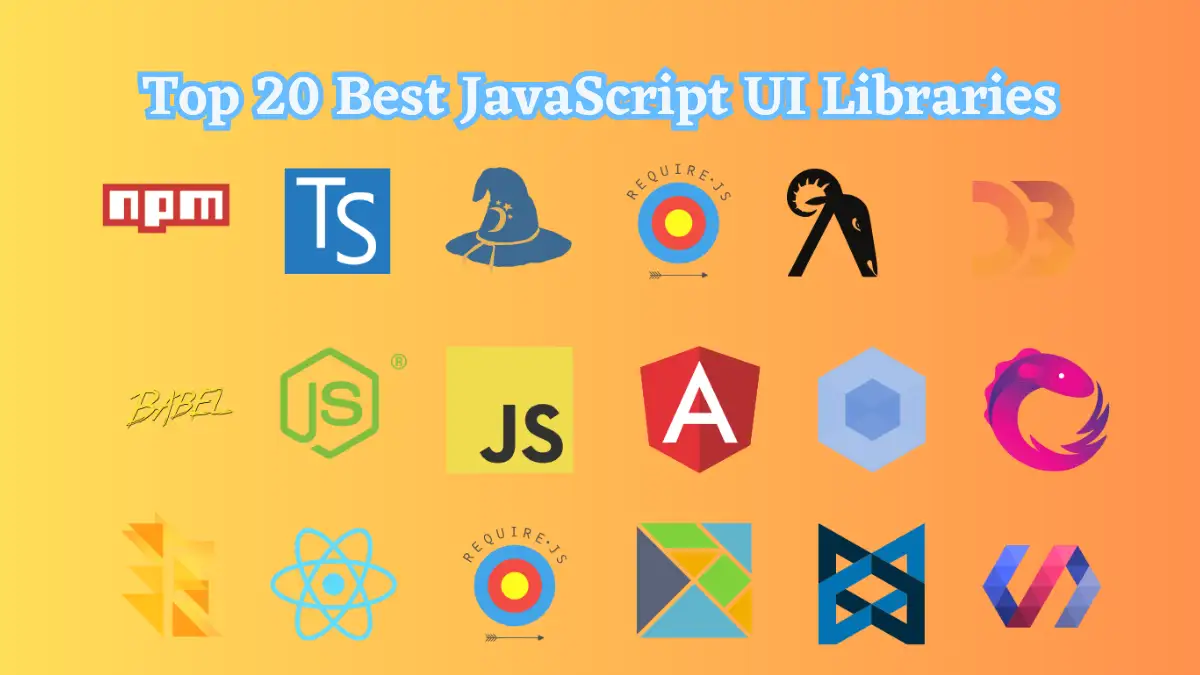 Top 20 Best JavaScript UI Libraries