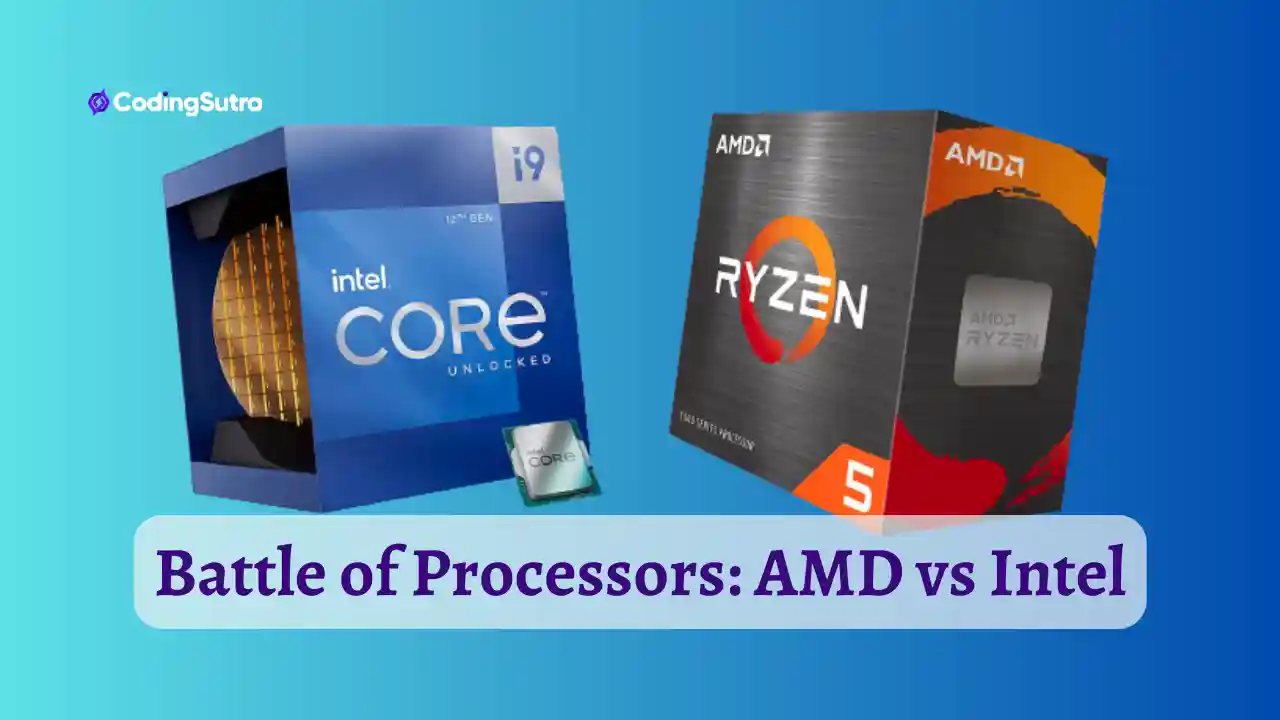 AMD vs Intel processors